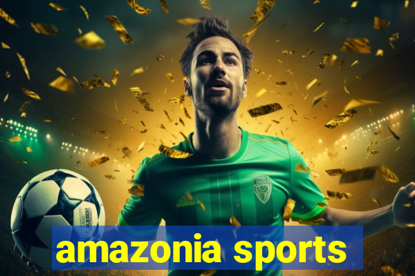 amazonia sports